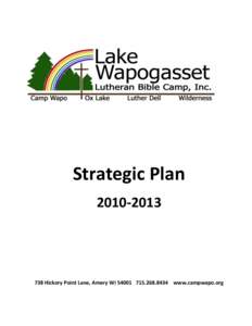 Strategic PlanHickory Point Lane, Amery WI8434 www.campwapo.org  Table of Contents