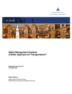 Safety Management Systems: A Better Approach for Transportation? Publication No[removed]E 15 August 2013