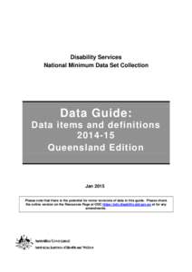 Disability Services National Minimum Data Set Collection Data Guide: Data items and definitions[removed]