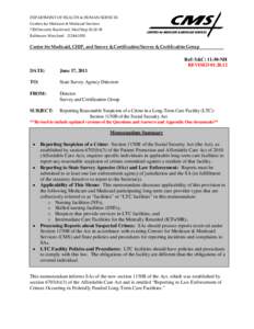 DEPARTMENT OF HEALTH & HUMAN SERVICES Centers for Medicare & Medicaid Services 7500 Security Boulevard, Mail Stop[removed]Baltimore, Maryland[removed]Center for Medicaid, CHIP, and Survey & Certification/Survey & Ce