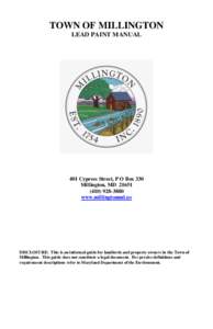 TOWN OF MILLINGTON LEAD PAINT MANUAL 401 Cypress Street, P O Box 330 Millington, MD[removed]3880