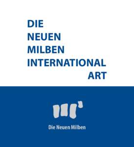 DIE NEUEN MILBEN INTERNATIONAL ART