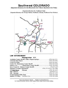 Southwest COLORADO (Separate directory for Ute Mountain Ute Tribe & Southern Ute Tribe) (Separate directory for Southeast Utah) (Separate directory for Navajo Nation, Northeast Arizona, Northwest New Mexico)  LAW ENFORCE