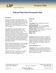 Product Data Interior Finishes GridLock Ultra Clean III Composite Panel Description  GridLock Ultra Clean III Composite Panel is an