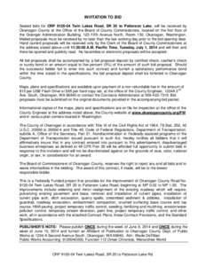 INVITATION TO BID Sealed bids for CRP[removed]Twin Lakes Road, SR 20 to Patterson Lake, will be received by Okanogan County at the Office of the Board of County Commissioners, located on the first floor of the Grainger A