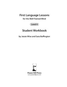 First Language Lessons for the Well-Trained Mind Level 4 Student Workbook by Jessie Wise and Sara Buffington