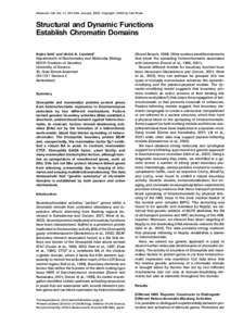 Molecular Cell, Vol. 11, 237–248, January, 2003, Copyright 2003 by Cell Press  Structural and Dynamic Functions Establish Chromatin Domains Kojiro Ishii1 and Ulrich K. Laemmli* Departments of Biochemistry and Molecu