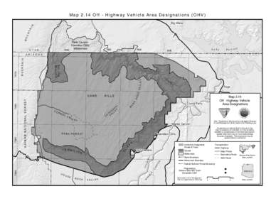 Map 2.14 Off - Highway Vehicle Area Designations (OHV) Big Water MO UN TA IN