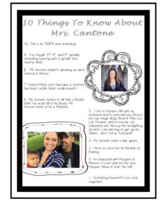    10. This is my TENTH year teaching! 9. I’ve taught 3rd, 4th, and 5th grades (including looping with a grade from third to fifth!)