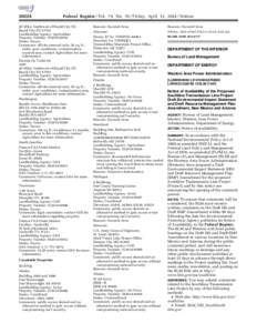 [removed]Federal Register / Vol. 79, No[removed]Friday, April 11, [removed]Notices 20 Miles Northwest of Rapid City SD Rapid City SD 57702