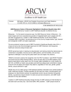 Contact:  Bill Keeton, ARCW Vice President Government and Public Relationso); c);   FOR IMMEDIATE RELEASE