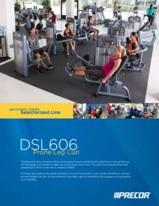 Discovery™ Series  Selectorized Line DSL606 Prone Leg Curl