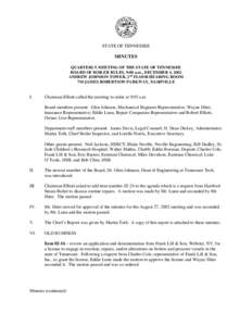 STATE OF TENNESSEE  MINUTES QUARTERLY MEETING OF THE STATE OF TENNESSEE BOARD OF BOILER RULES, 9:00 a.m., DECEMBER 4, 2002 ANDREW JOHNSON TOWER, 2nd FLOOR HEARING ROOM