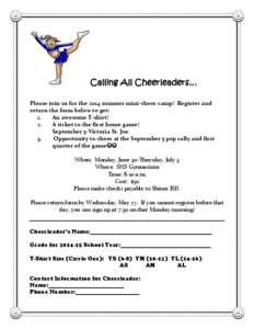 Calling All Cheerleaders… Please join us for the 2014 summer mini-cheer camp! Register and return the form below to get: