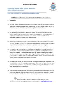 NOT PROTECTIVELY MARKED  Association of Chief Police Officers of England, Wales and Northern Ireland ______________________________________________________________ ACPO Child Protection and Abuse Investigation (CPAI) Gro