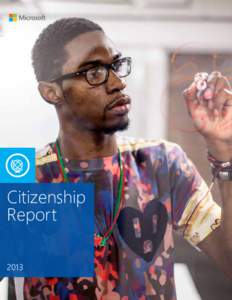 Citizenship Report 2013 Citizenship at Microsoft