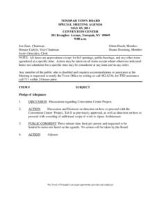TONOPAH TOWN BOARD SPECIAL MEETING AGENDA MAY 03, 2011 CONVENTION CENTER 301 Brougher Avenue, Tonopah, NV[removed]:00 a.m.