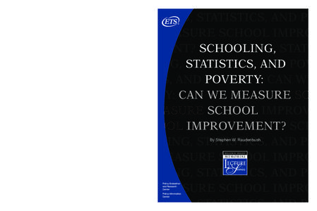 WE MEASURE SCHOOL IMPROV HOOLING, STATISTICS, AND POV WE MEASURE SCHOOL IMPROV OVEMENT? SCHOOLING, STATIS OOLING, STATISTICS, AND POVE ISTICS, AND POVERTY: CAN WE