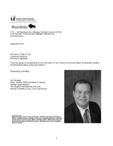 Jim Rondeau / Minister responsible for Healthy Living / Tim Sale / Healthy Child Manitoba / Gord Mackintosh / Harvey Bostrom / Executive Council of Manitoba / Gary Doer / Manitoba / Provinces and territories of Canada / Theresa Oswald