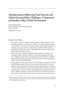 Simultaneously Addressing Food Security and Global Sustainability Challenges: A Summary1 of Jonathan Foley’s Verbal Presentation Allan Eaglesham  National Agricultural Biotechnology Council