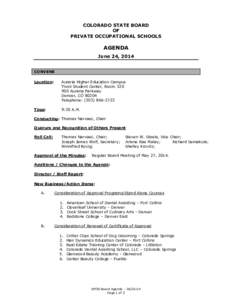 COLORADO STATE BOARD OF PRIVATE OCCUPATIONAL SCHOOLS AGENDA June 24, 2014