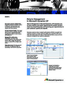 Supply Chain Management BENEFITS Returns Management in Microsoft Dynamics GP Encourage customer collaboration.