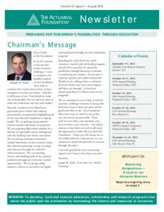 Volume 12, Issue 2 • August[removed]New sl etter PREPARING FOR TOMORROW’S POSSIBILITIES® THROUGH EDUCATION  Chairman’s Message