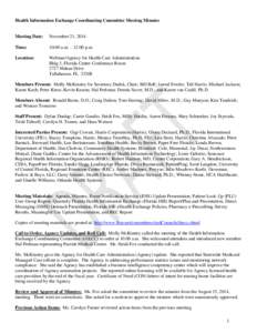 Health Information Exchange Coordinating Committee Meeting Minutes  Meeting Date: November 21, 2014