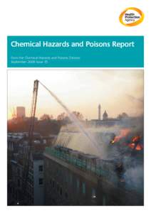 Chemical Hazards and Poisons Report - Issue 15, September 2009