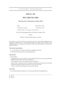 STATUTORY INSTRUMENTS[removed]No. 244 PITCAIRN ISLANDS The Pitcairn Constitution Order 2010 Made