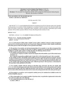 Document: Final Rule, Register Page Number: 25 IR 2726 Source: June 1, 2002, Indiana Register, Volume 25, Number 9 Disclaimer: This document was created from the files used to produce the official (printed) Indiana Regis