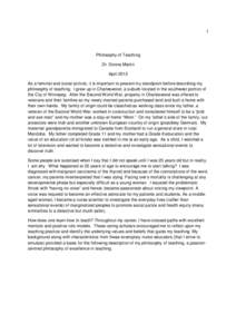 1  Philosophy of Teaching Dr. Donna Martin April 2013 As a feminist and social activist, it is important to present my standpoint before describing my