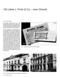 150 Jahre J. Finck & Co. – eine Chronik  von Armin te Neues Wir schreiben das Jahr[removed]Am 1. Mai dieses Jahres entschließt sich Jacob Finck, die bisherige Papier- und Garngroßhandlung