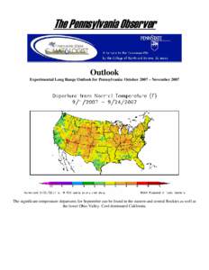 The Pennsylvania Observer  Outlook Experimental Long Range Outlook for Pennsylvania: October 2007 – November[removed]The significant temperature departures for September can be found in the eastern and central Rockies as
