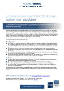 Junior Immobilienmakler (m/w) Schwerpunkt Wohnimmobilien am Praktikanten (m/w) Strategie und Corporate Development Standort Traunstein Als einer der führenden Immobiliendienstleister Deutschlands beschäftigen wir aktue