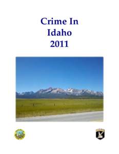Crime In Idaho 2011 CRIME IN IDAHO 2011