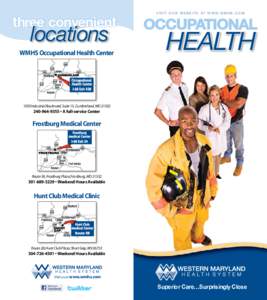 three convenient  locations WMHS Occupational Health Center
