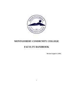 MONTGOMERY COMMUNITY COLLEGE FACULTY HANDBOOK Revised August 11, 2014 i