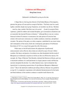 Leninism and Blanquism Doug Enaa Greene Dedicated to Jed Brandt for giving me the idea J. Edgar Hoover, the long-time director of the Federal Bureau of Investigation, presents this picture of Lenin and his concept of the