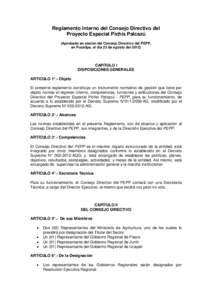 Reglamento interno del Consejo Directivo del Proyecto Especial Pichis Palcazú (Aprobado en sesión del Consejo Directivo del PEPP, en Pucallpa, el día 23 de agosto delCAPÍTULO I