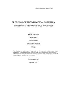 Date of Approval: May 15, 2014  FREEDOM OF INFORMATION SUMMARY SUPPLEMENTAL NEW ANIMAL DRUG APPLICATION  NADA[removed]