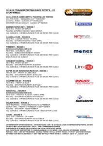 2014 UK TRAINING/TESTING RACE EVENTS – V5 (CONFIRMED) ACU LICENCE ASSESSMENTS, TRAINING AND TESTING TH OULTON PARK – WEDNESDAY 19 FEBRUARY RD