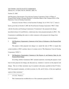 Notice of Filing of Proposed Rule Change to Require Members To Purchase Shares of the Common Stock of The Depository Trust & Clearing Corporation; Rel. No[removed], File No. SR-FICC[removed]