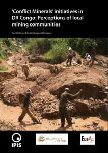 ‘Conflict Minerals’ initiatives in 	 DR Congo: Perceptions of local mining communities Ken Matthysen & Andrés Zaragoza Montejano