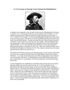 Battle of the Little Bighorn / Comanche Campaign / Elizabethtown metropolitan area / Elizabethtown /  Kentucky / George Armstrong Custer / Custer / Battle of Washita River / John Y. Hill