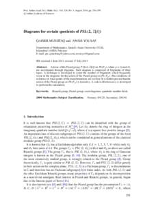 Proc. Indian Acad. Sci. (Math. Sci.) Vol. 124, No. 3, August 2014, pp. 291–299. c Indian Academy of Sciences  Diagrams for certain quotients of PSL(2, Z[i]) QAISER MUSHTAQ and AWAIS YOUSAF