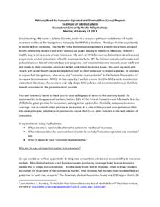 Advisory Board for Consumer Operated and Oriented Plan (Co-op) Program Testimony of Sabrina Corlette Georgetown University Health Policy Institute Meeting of January 13, 2011 Good morning. My name is Sabrina Corlette, an