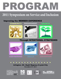 PROGRAMSymposium on Service and Inclusion Improving the MEMBER EXPERIENCE COMMUNITY