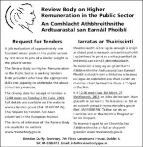 Review Body on Higher Remuneration in the Public Sector An Comhlacht Athbhreithnithe Ardtuarastal san Earnáil Phoiblí Request for Tenders