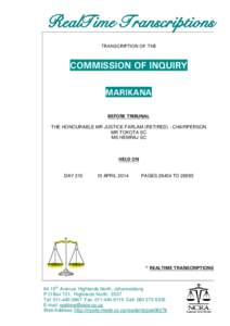 RealTime Transcriptions TRANSCRIPTION OF THE COMMISSION OF INQUIRY MARIKANA BEFORE TRIBUNAL